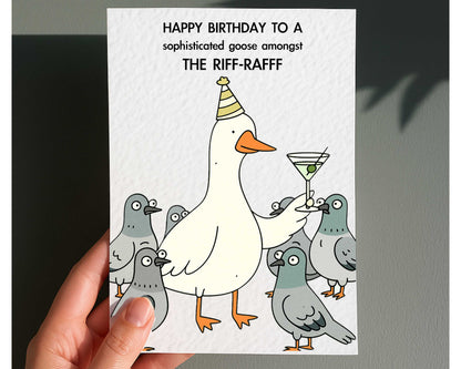 Funny Goose And Pigeon Birthday Card: Amongst The Riff Raff, Silly Goose Greeting