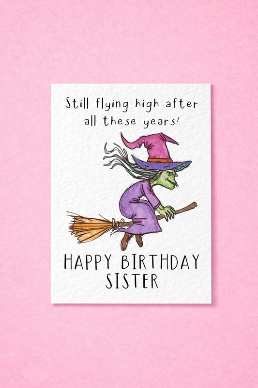Funny Birthday Card For Sister, Humorous Sibling Gift, Witch On Broom