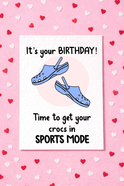 Funny Croc Greeting Card - Sports Mode -  It's Your Birthday-  Happy Birthday - Humorous