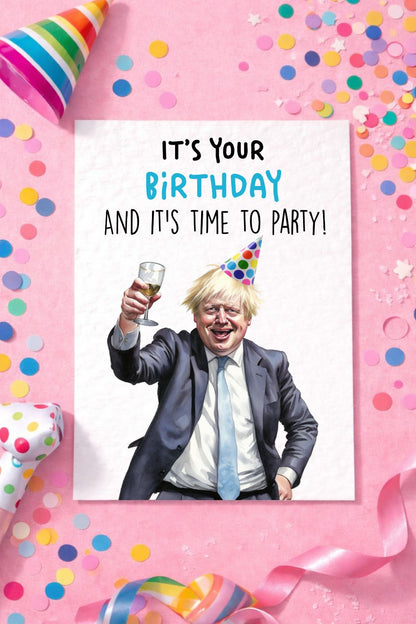Boris Johnson Birthday Greeting Card - Funny Boris Johnson Holding Card- Work Event- Party- Boris Johnson Dancing