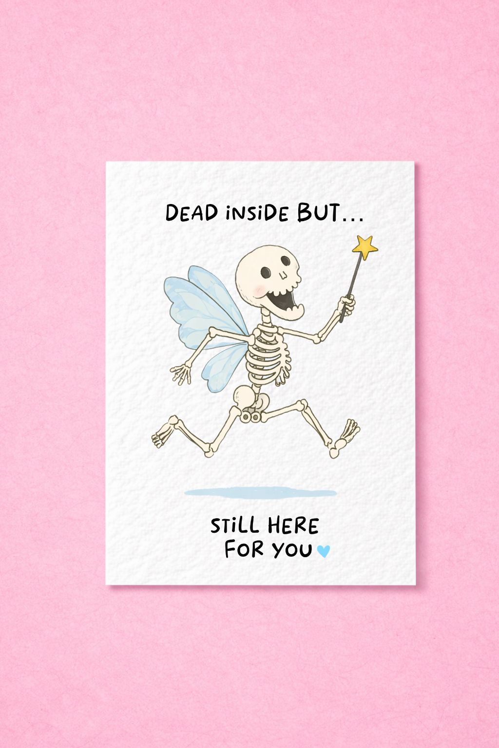 Sympathy Emotional Support Card : Bereavement Greeting For Friend, Family, Skeleton With Fairy Wings and Magic Wand