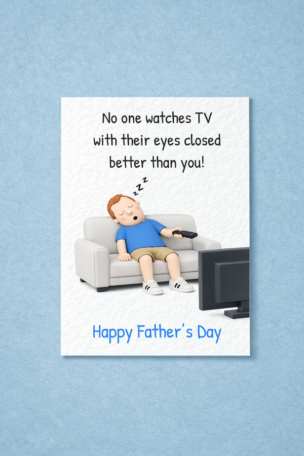 Father's Day Funny Card: Dad Watching TV Fallen Asleep Humorous Greeting Card, Joke Gift