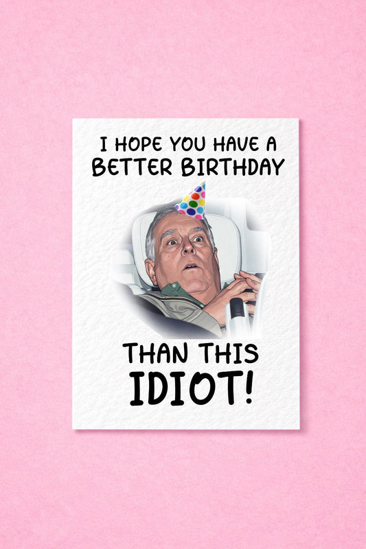 Prince Andrew Birthday Card Funny Royal Satire Adult Humour Novelty Greeting Card Gift For Friend