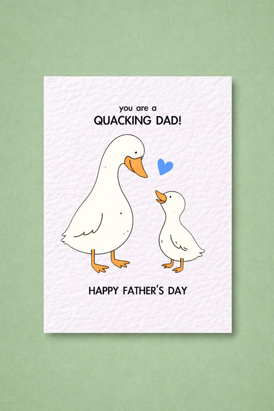 Funny Father's Card: You Are A Quacking Dad, Cute Gift For Dad