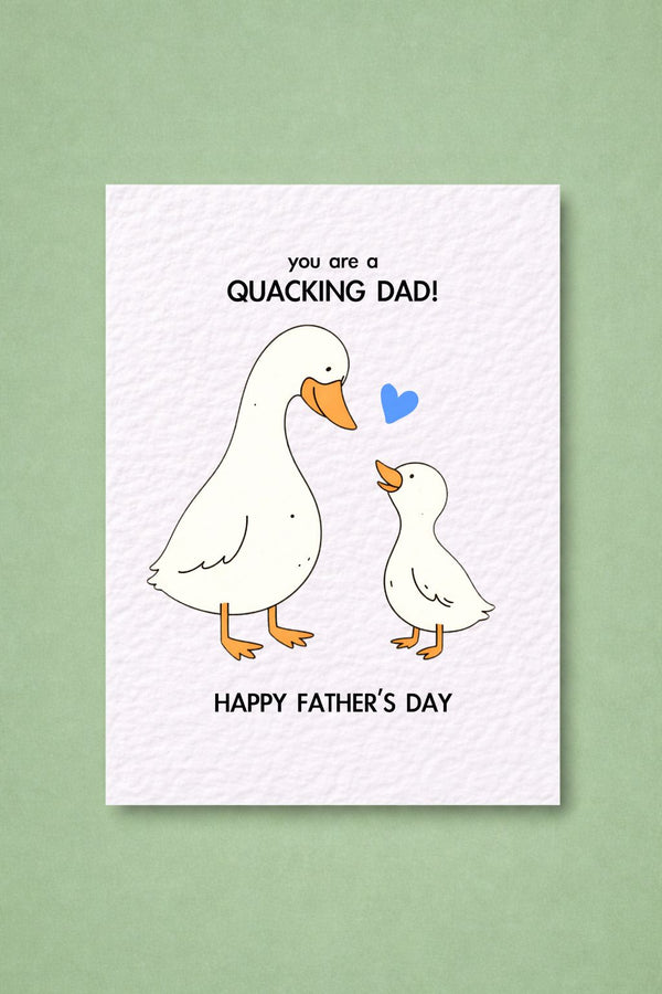 Funny Father's Card: You Are A Quacking Dad, Cute Gift For Dad
