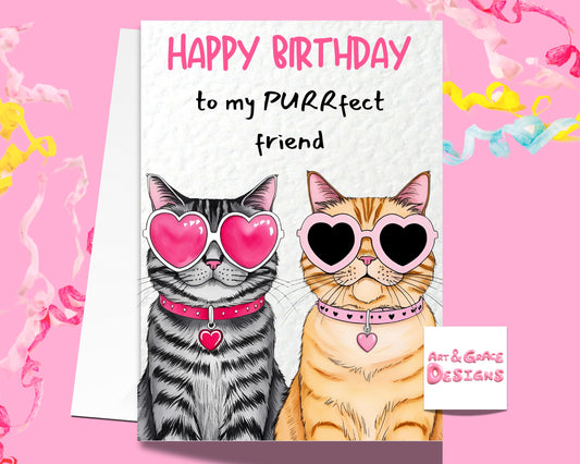 Funny Grumpy Cat Greeting Card - To My Purrfect Friend -  Happy Birthday - Cute Cats - Cute Funny Cat Card Bestie For Friend