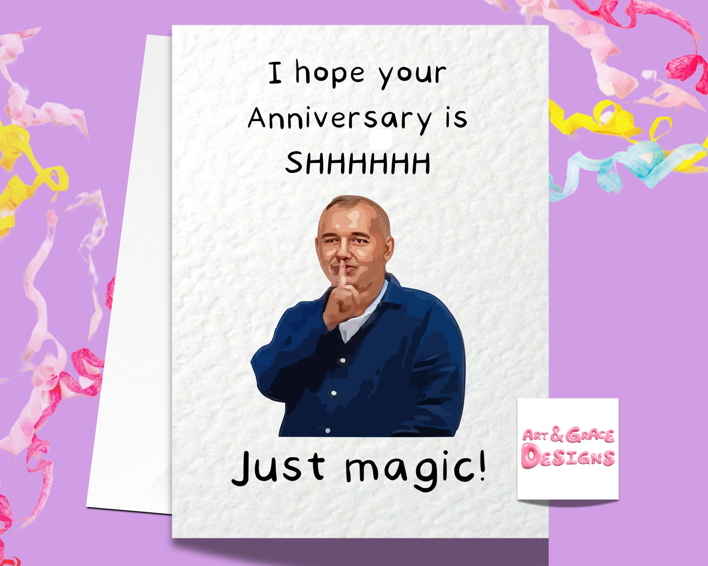 Bob Mortimer Anniversary Greeting Card - Shhh Just Magic - Funny Comedian
