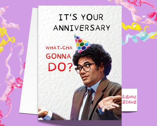 Richard Ayoade Anniversary Greeting Card - Watcha Gonna Do? - Funny Comedian
