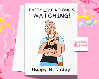 Cheating Concert Couple Birthday Greeting Card - Happy Birthday - Party Like No One Is Watching- Humorous Card - Funny (Copy)
