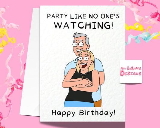 Cheating Concert Couple Birthday Greeting Card - Happy Birthday - Party Like No One Is Watching- Humorous Card - Funny (Copy)