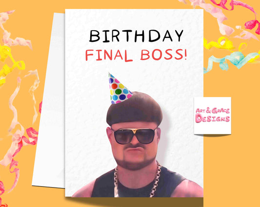 Ibiza Final Boss Meme Birthday Greeting Card - Happy Birthday - Have a BOSS Birthday- Humorous Card - Funny
