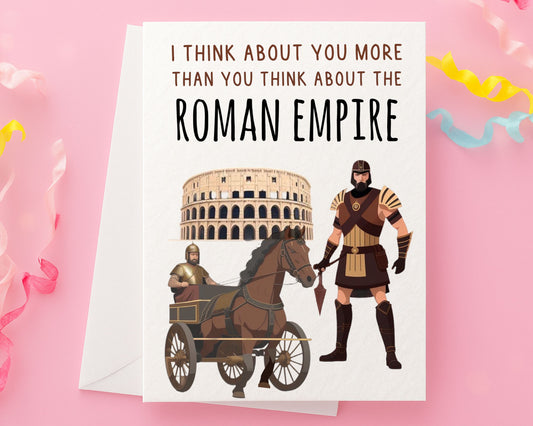Roman Empire Greeting Card -Funny Roman Empire Meme - Happy Birthday - Humorous