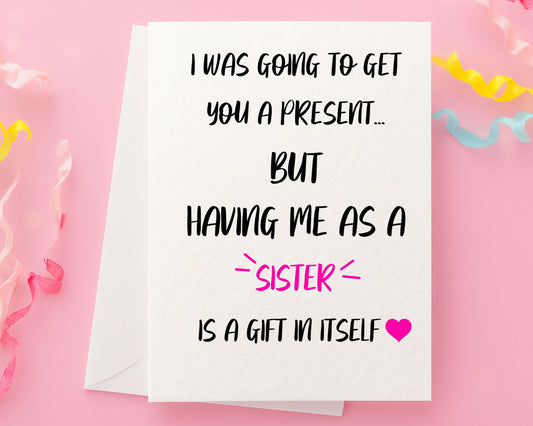 Birthday Card From Sister, Funny Greeting Card For Brother or Sister, Card For Sibling, Humorous Birthday Card, Best Friend Gift- Brother