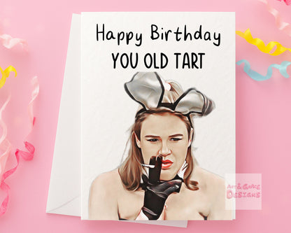 Bridget Jones Greeting Card - Happy Birthday - You Old Tart- Humorous Card