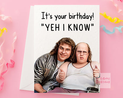 Little Britain - Andy and Lou - Funny Card - Funny UK Comedy Show - Famous Actor - Yeh I Know