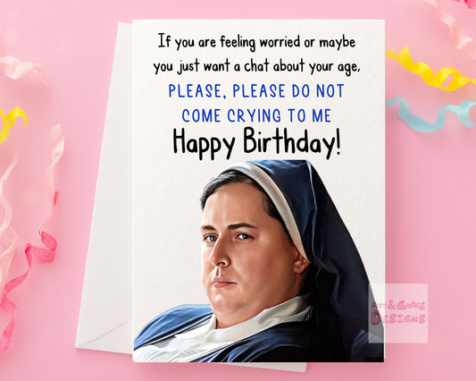 Derry Girls Card - Birthday Greeting Card- Sister Micheal - Friend -Funny Comedy