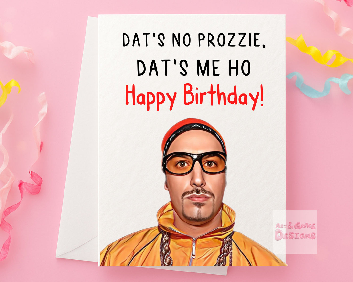 Ali G Birthday Card - Dat My Ho - Funny Greeting Card - Sacha Noam Baron Cohen - Rude Card
