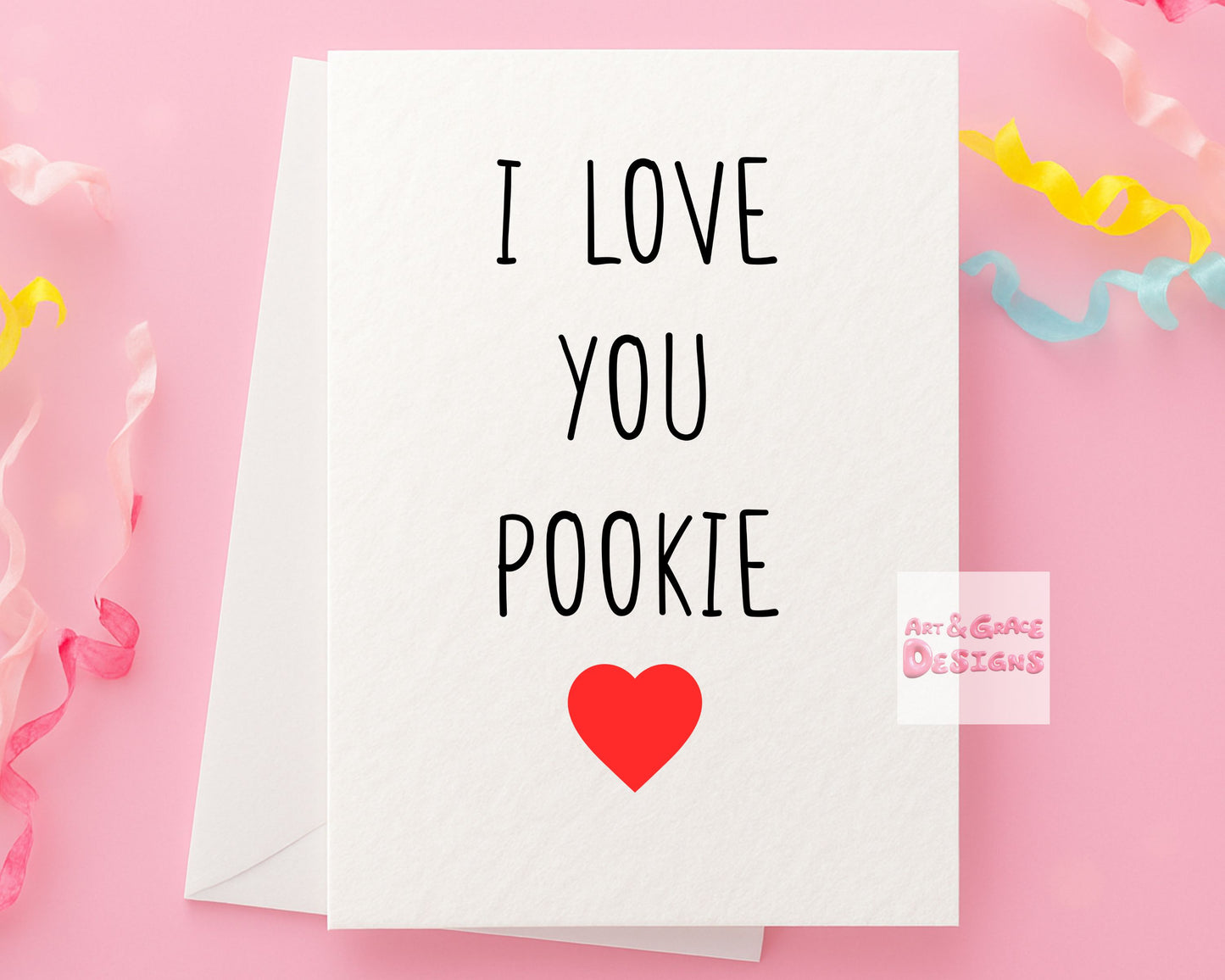 I Love You Pookie Card-  Birthday, Valentine's Card For Partner - Boyfriend- Girlfriend