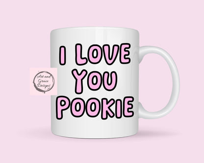 I Love You Pookie Funny Mug - Cute Pink Mug For Boyfriend - Girlfriend - Partner  - Humorous Gift