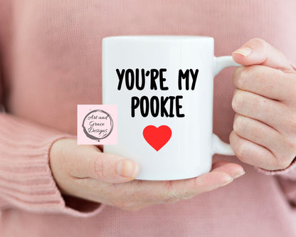 You're My Pookie Funny Mug - Cute Pink Mug For Boyfriend - Girlfriend - Partner - Humorous Gift