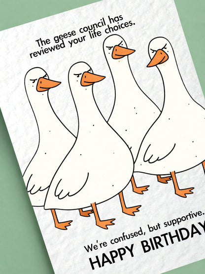 Funny Geese Council Birthday Card: Old Age, Birthday Goose Card