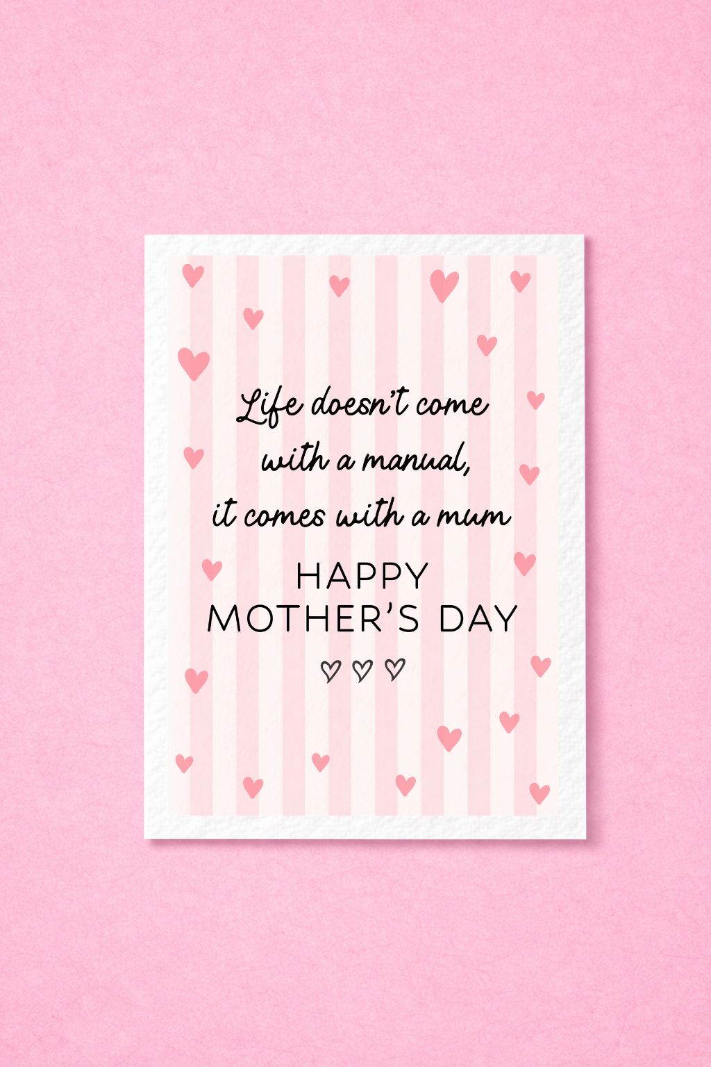 Mother's Day Greeting Card, Life Doesn't Come With A Manual Card For Mum