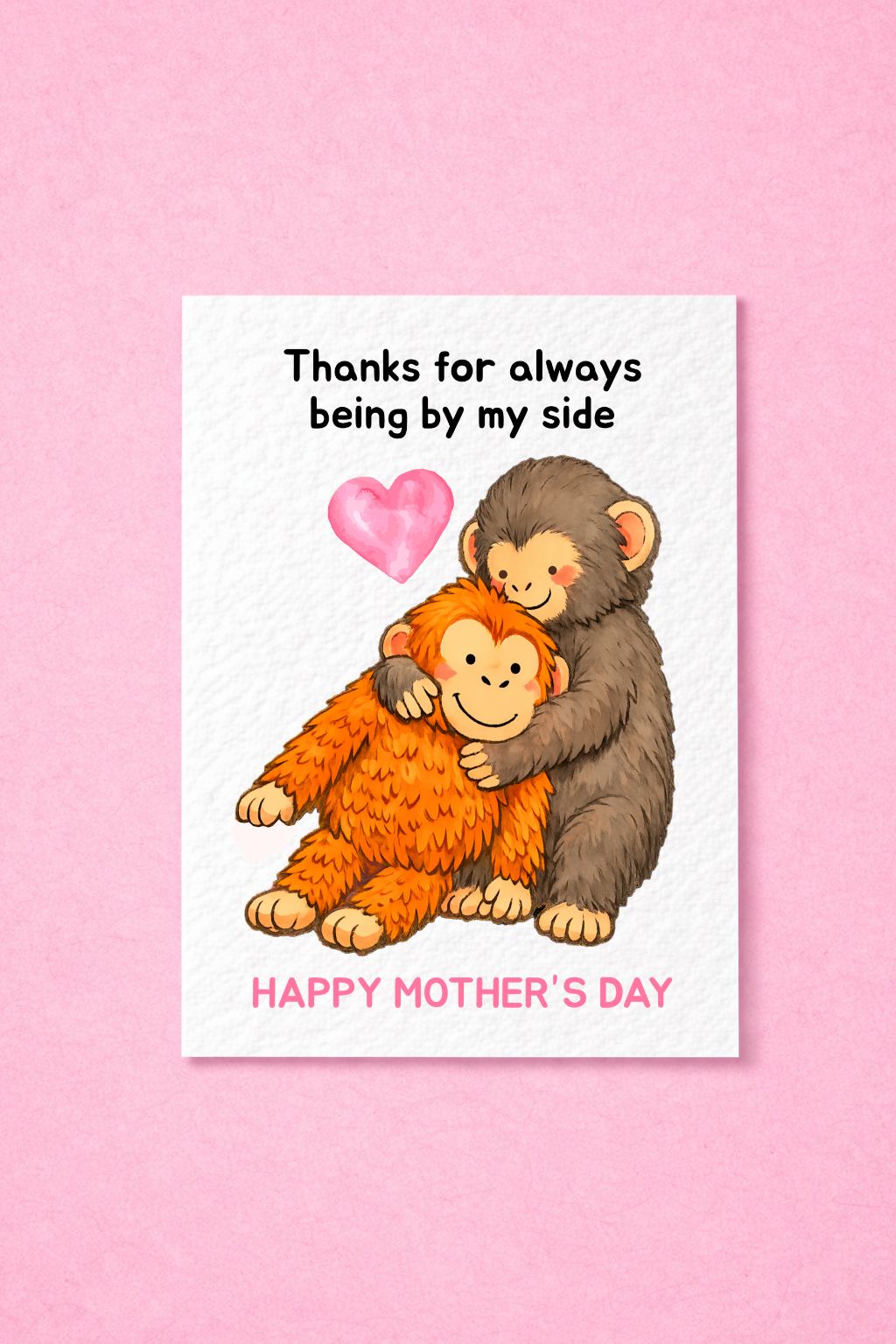 Cute Punch the Monkey Mother's Day Card for Mum, Mummy, Thanks For Always Being By My Side