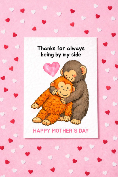 Cute Punch the Monkey Mother's Day Card for Mum, Mummy, Thanks For Always Being By My Side