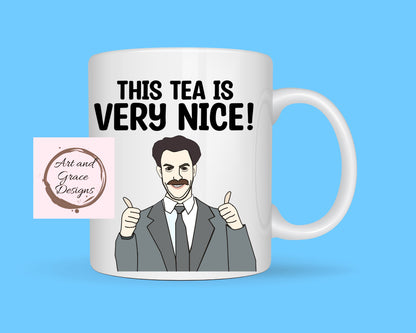 Funny Borat Mug - This Tea Is Very Nice - Humorous Mug - Funny Cup