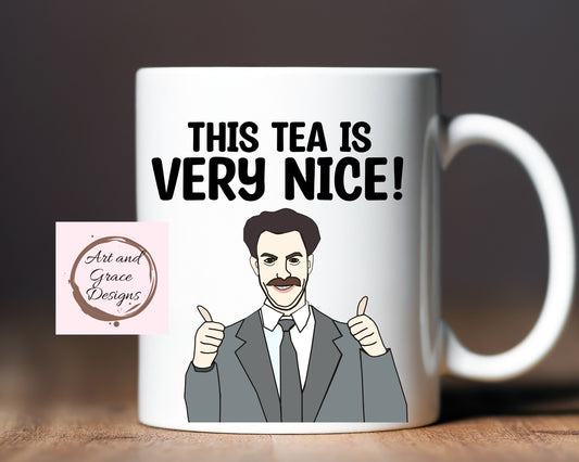 Funny Borat Mug - This Tea Is Very Nice - Humorous Mug - Funny Cup