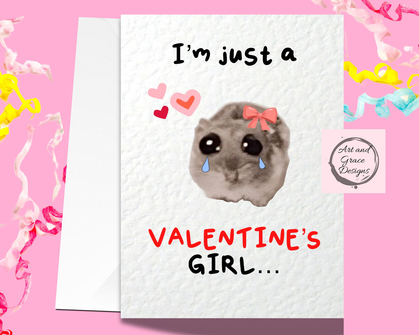 Sad Hamster Viral Meme Valentine's Greeting Card - Happy Valentine's - Im Just A Valentine's Girl - Humorous Card - Funny Meme