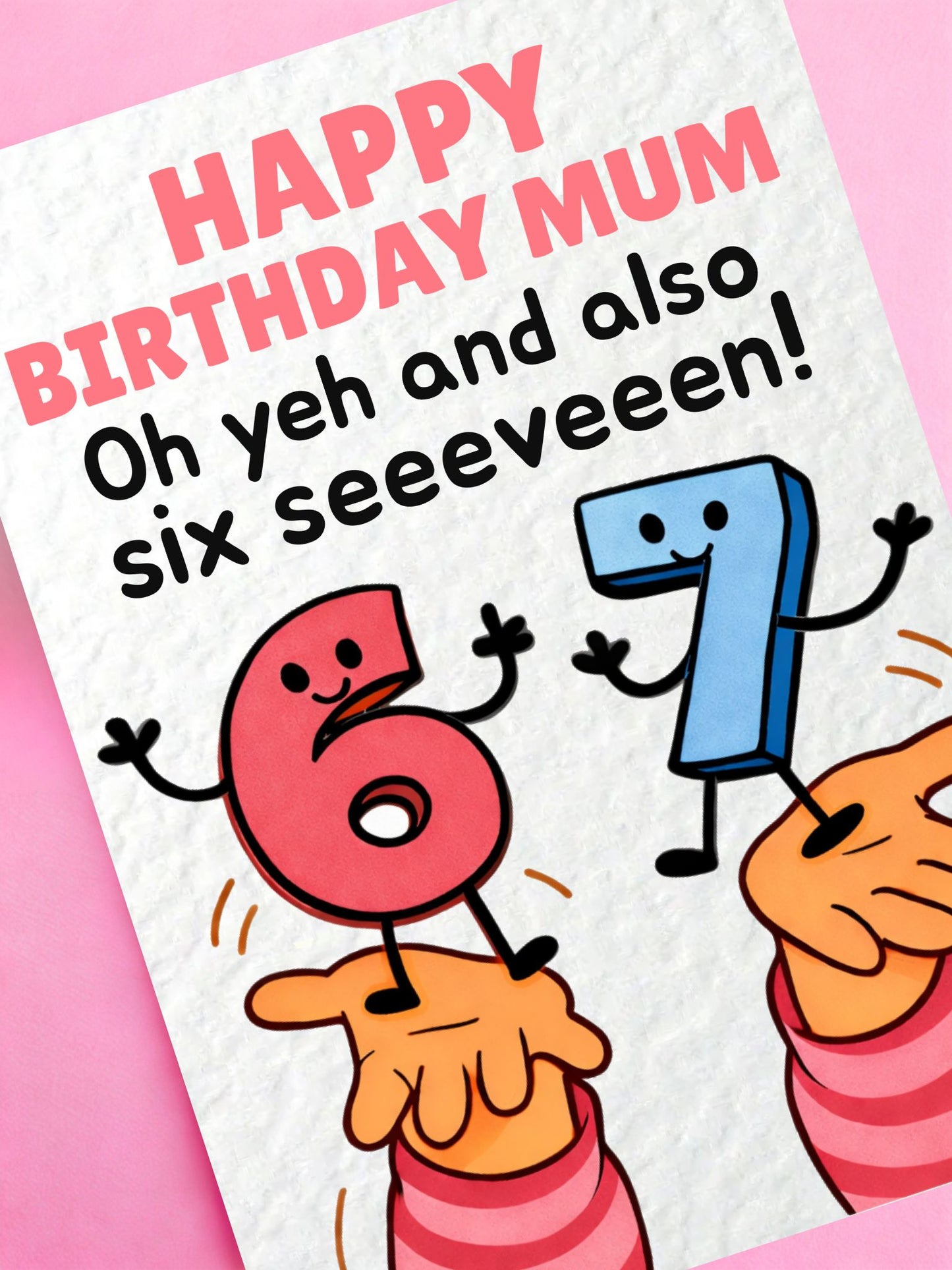 Funny 6-7 Birthday Card For Mum Greeting Six Seven Meme