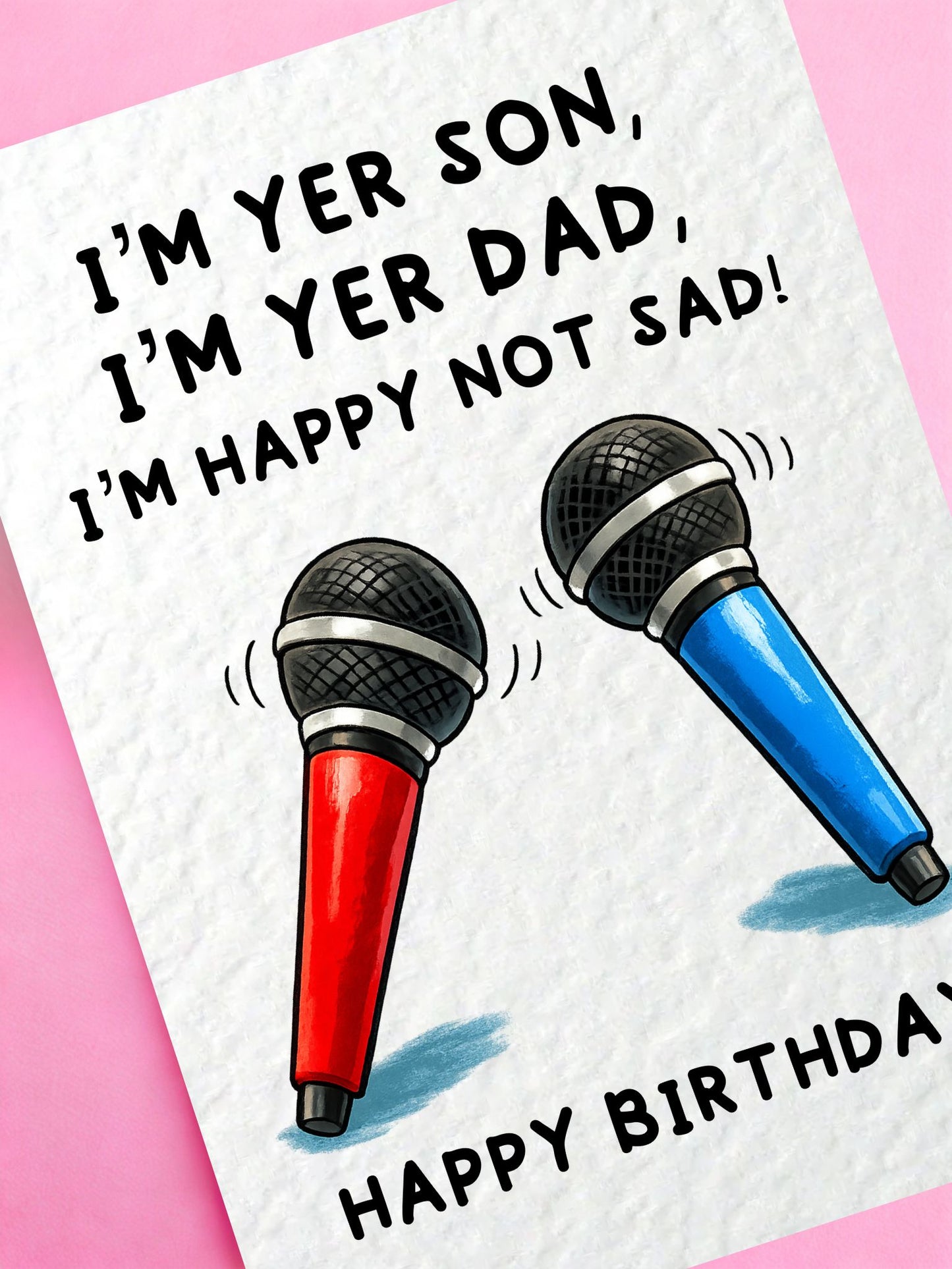 Funny Meme Birthday Card, I'm Your Son, I'm Your Dad Greeting Gift