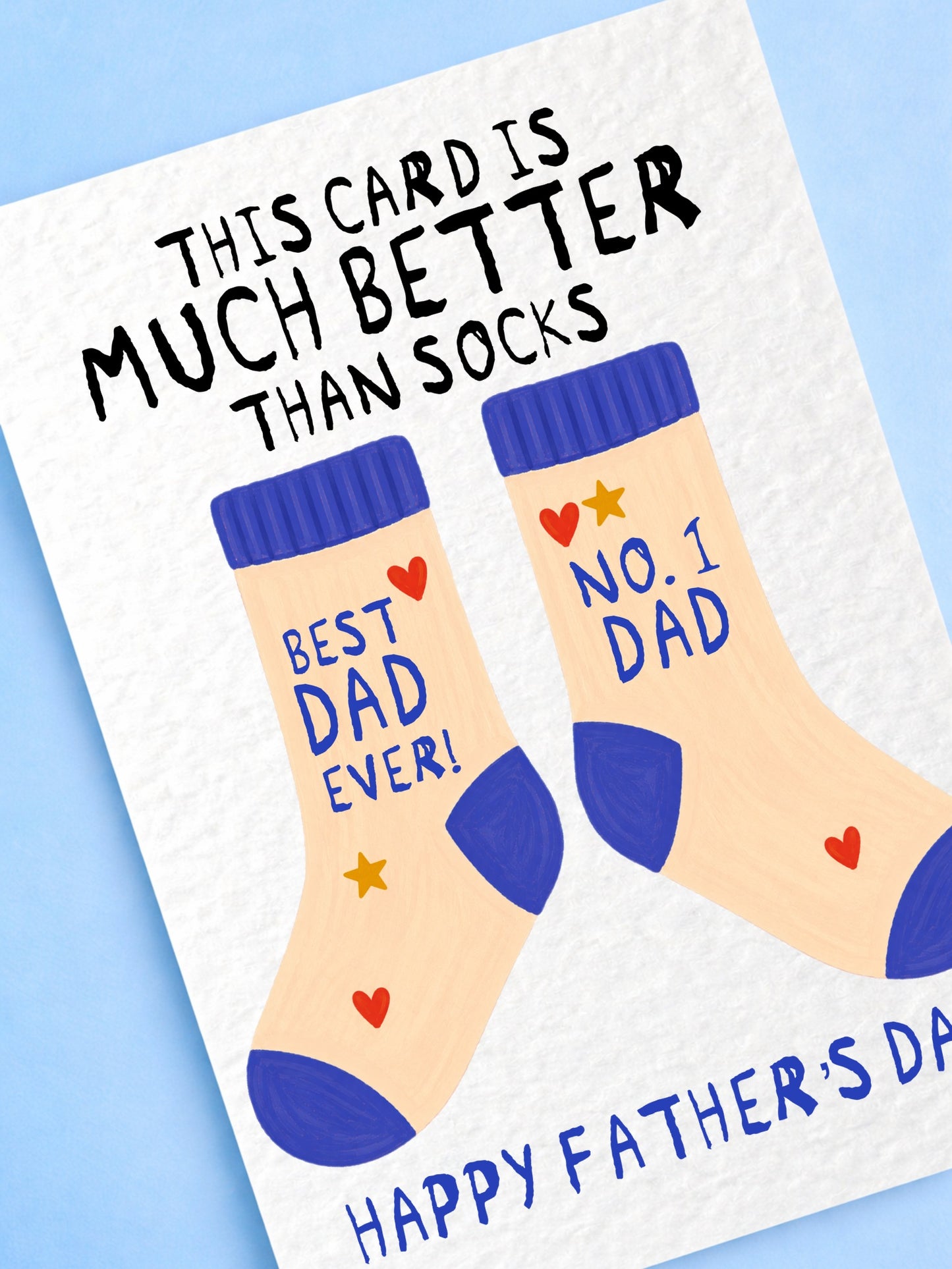 Funny Father’s Day Card for Dad, “This Card Is Much Better Than Socks”, Cute Dad Socks Card, Humorous Daddy Card from Kids or Wife