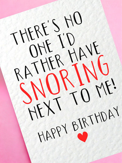 Funny Snoring Birthday Card, Boyfriend Birthday Card, Girlfriend Birthday Card, Husband, Wife Birthday Card, Funny Relationship