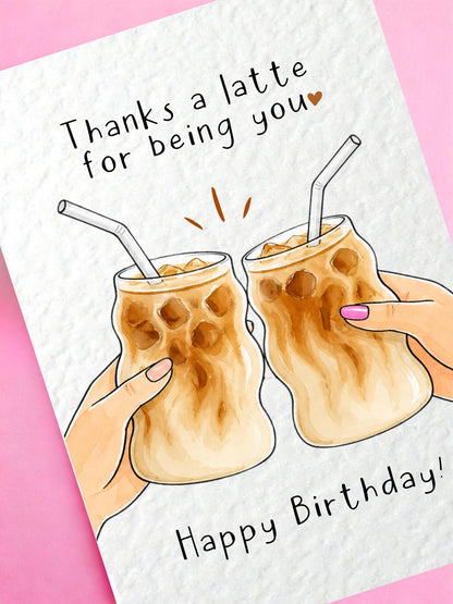 Thanks a Latte Greeting Card Friendship Card, Coffee Lover Card, Best Friend Card, Iced Latte Card, Birthday Card