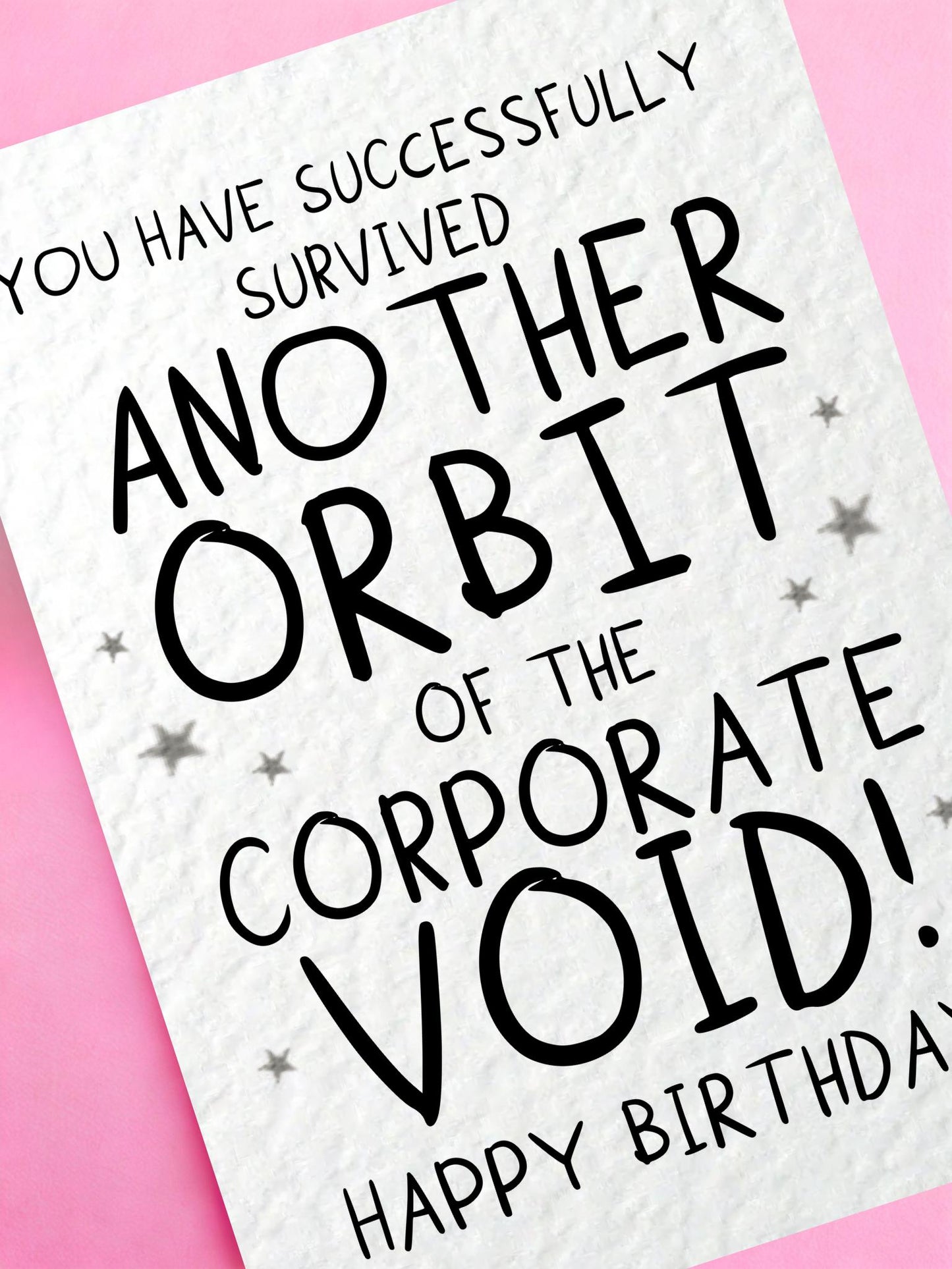 Funny Corporate Birthday Card, Office Humour, Coworker Birthday Card, Another Orbit Around the Corporate Void