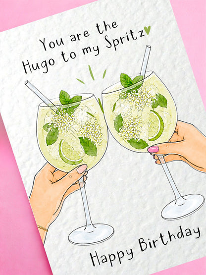 Hugo Spritz Birthday Card, You Are the Hugo to My Spritz,  Funny Cocktail Birthday Card, Best Friend Birthday