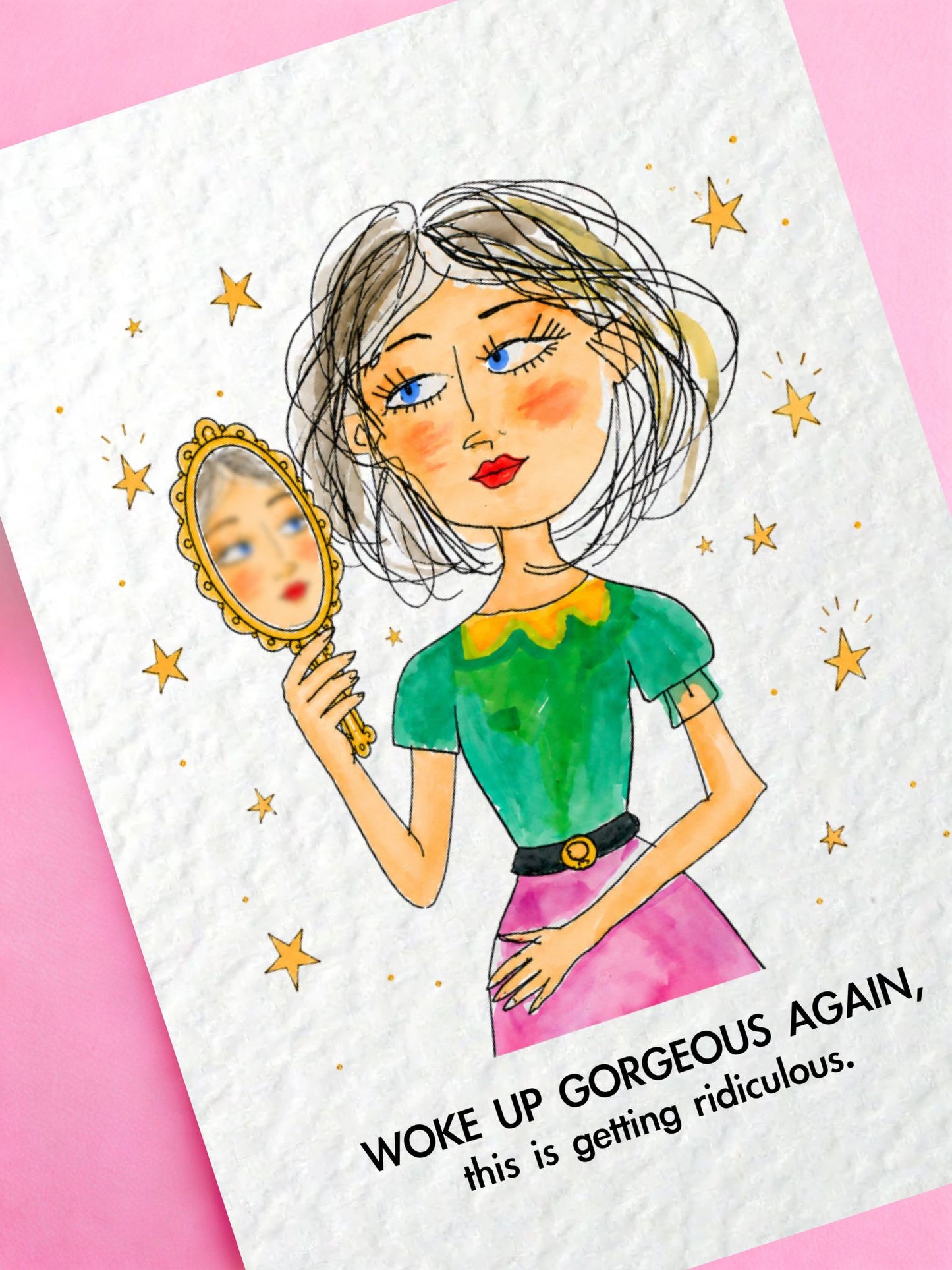 Woke Up Gorgeous Again Card, Funny Birthday Card for Her, Best Friend Card, Sassy Compliment Card, Girlfriend, Sister.