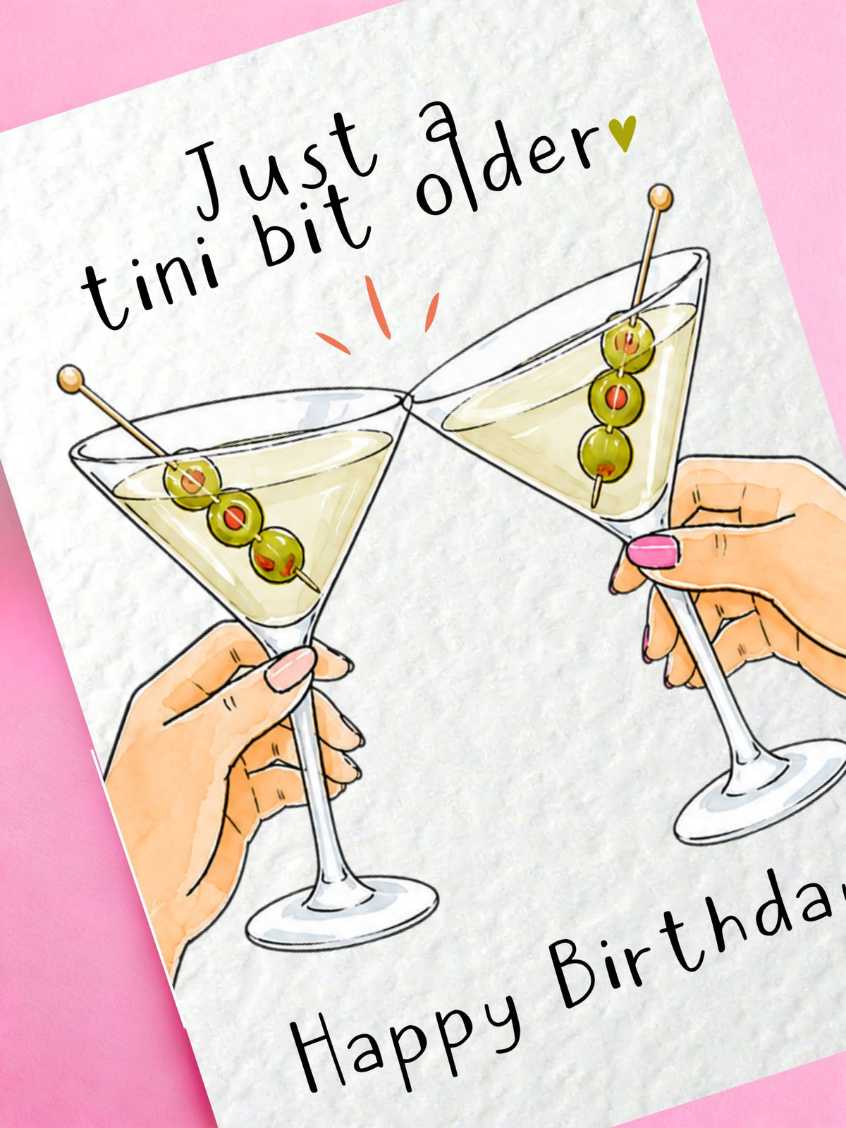 Just a Tini Bit Older Birthday Card, Funny Martini, Best Friend Cocktail Lover