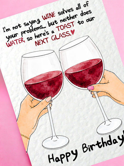 Funny Wine Birthday Card for Friend, Red Wine Birthday Card, Happy Birthday Card for Wine Lover, Cheers to Our Next Glass, Best Friend Card