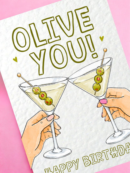 Olive You Birthday Card, Funny Martini Best Friend Birthday Card, Cocktail Lover