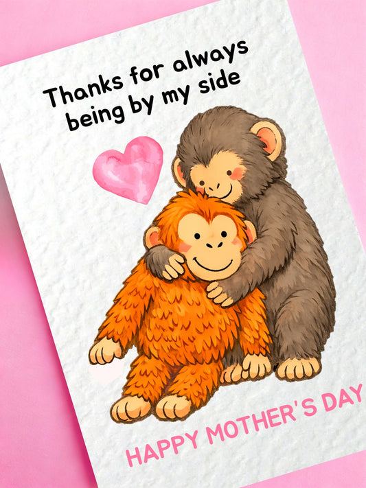 Cute Punch the Monkey Mother's Day Card for Mum, Mummy, Thanks For Always Being By My Side