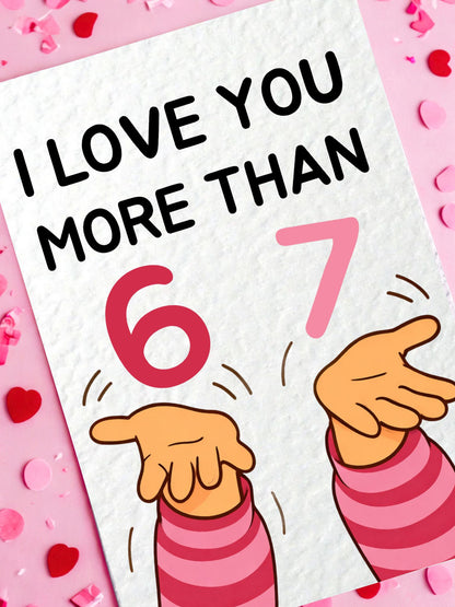 Funny 6-7 BIRTHDAY Greeting Card -Greeting Card For Mum, Six Seven Meme