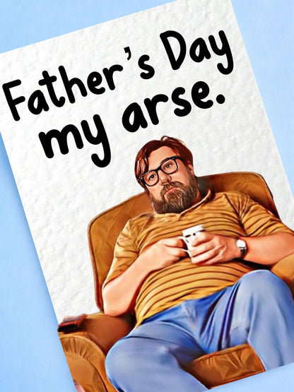 Funny Father's Day Card: Humorous Greeting Card For Dad