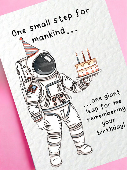 Space Astronaut Card Greeting Card, One Small Step For Mankind-  Birthday, Cute Card For Friend, Child.
