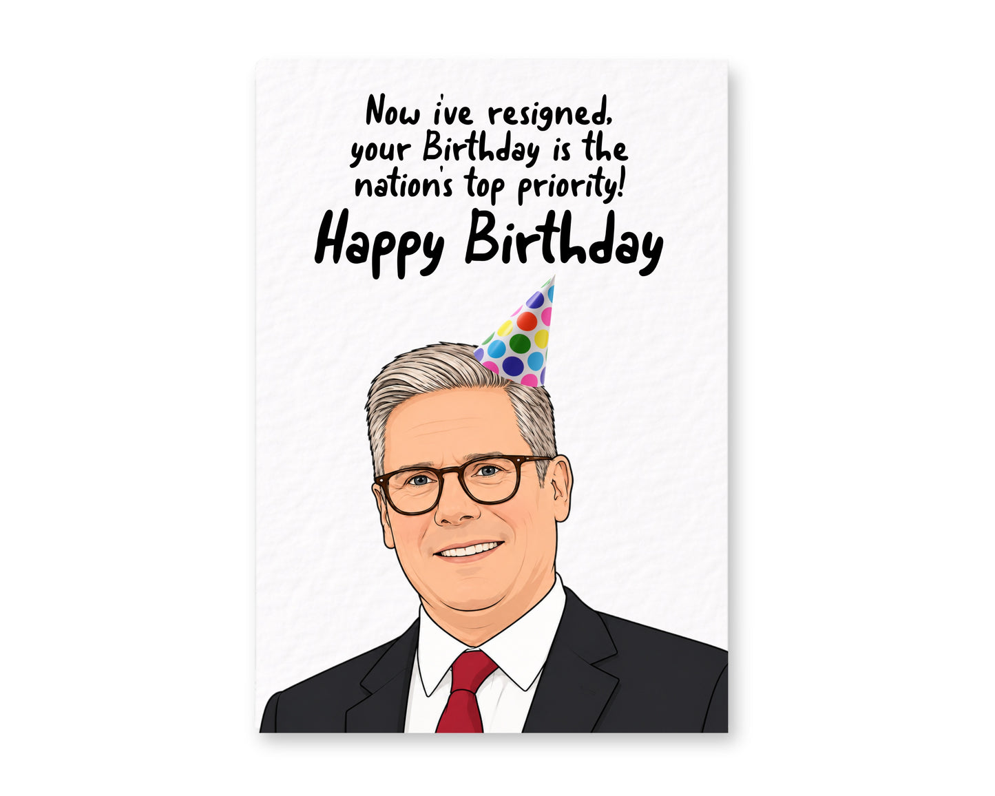 Keir Starmer Resignation Birthday Card, Funny Political Birthday Card, UK Politics Humour Card