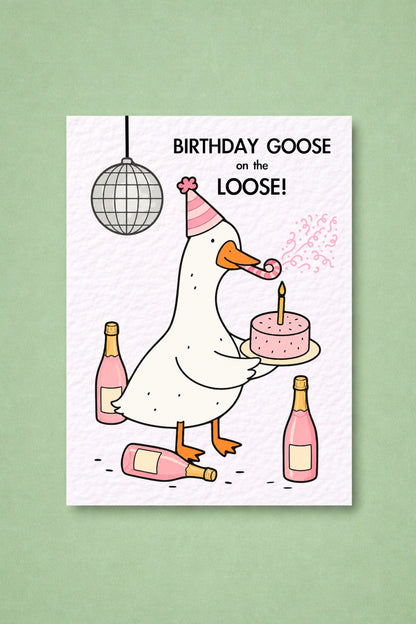 Funny Goose Birthday Card: Silly Goose on the Loose Greeting Card