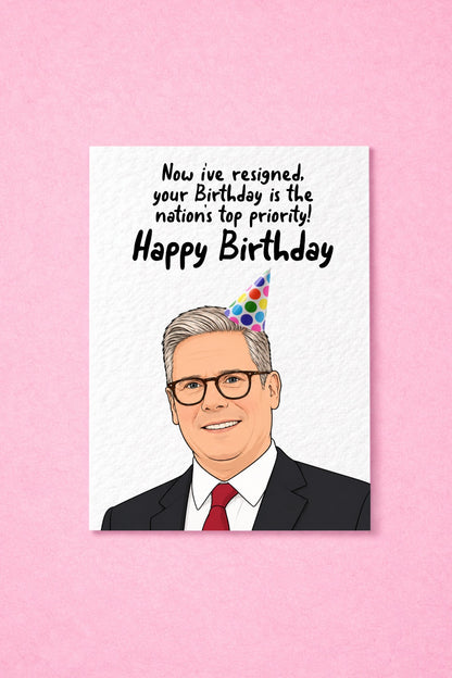 Keir Starmer Resignation Birthday Card, Funny Political Birthday Card, UK Politics Humour Card
