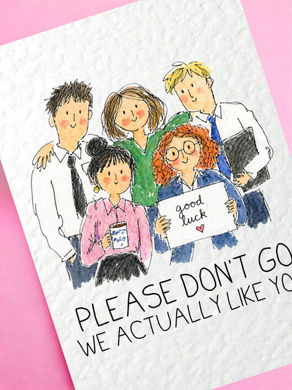 Funny Leaving Card, “Please Don’t Go, We Actually Like You!”, Work Colleague Goodbye Card, Cute Office Team Illustration
